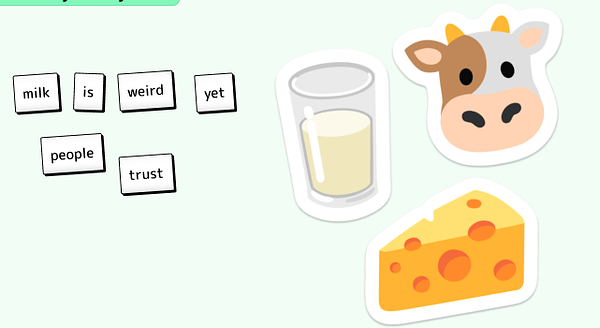 Magnet poem about milk